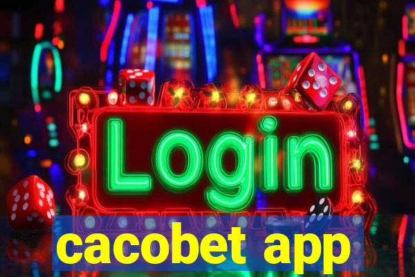 cacobet app